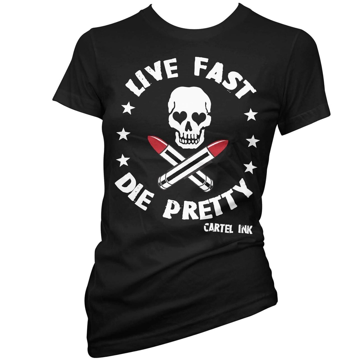 Image of Cartel Ink Women&#039;s T-Shirt - Live Fast Die Pretty