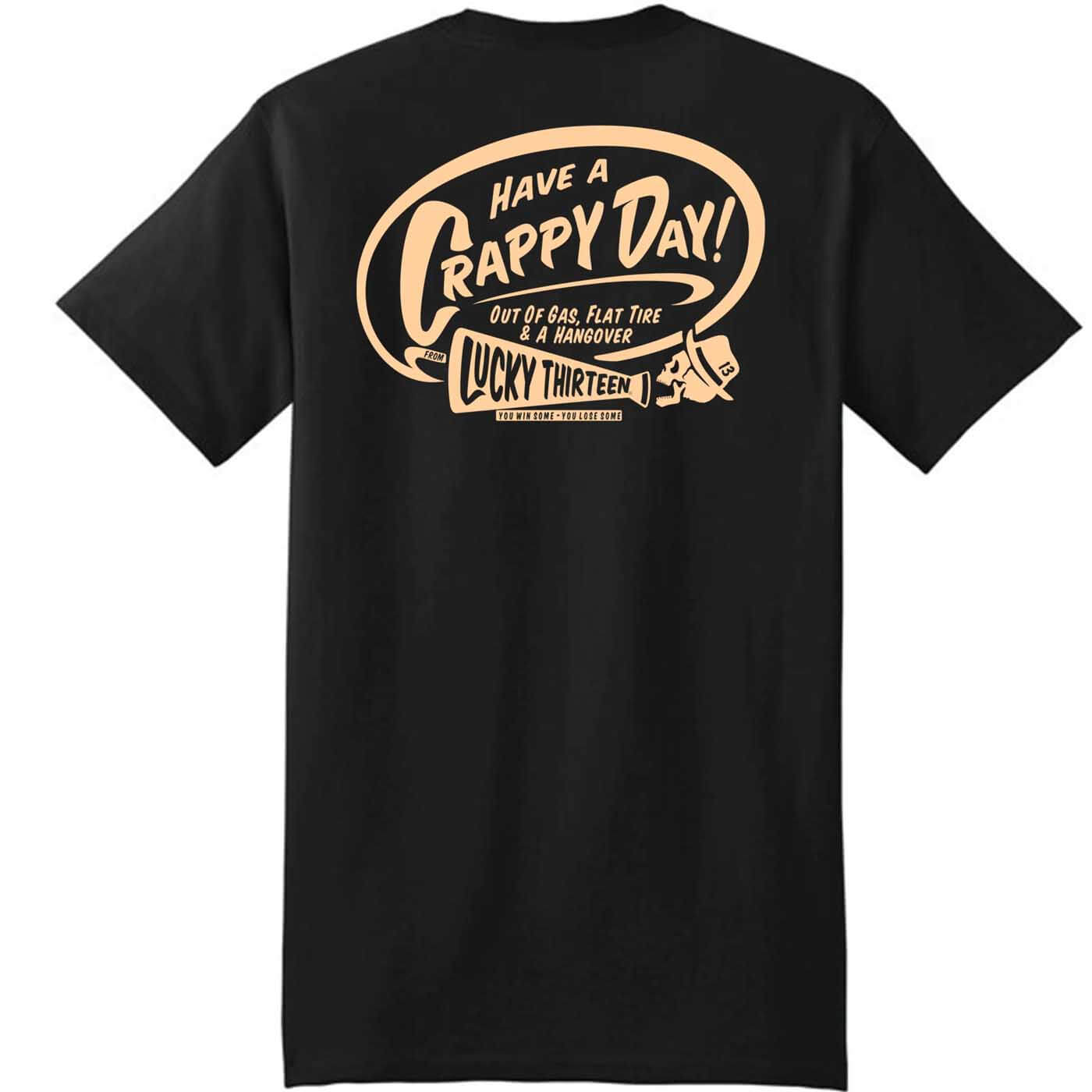 A black lucky 13 brand t-shirt with the &quot;Crappy Day&quot; motif